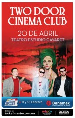Two Door Cinema Club en Guadalajara!