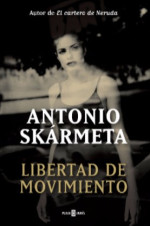 Libertad en movimiento | Antonio Skarmeta